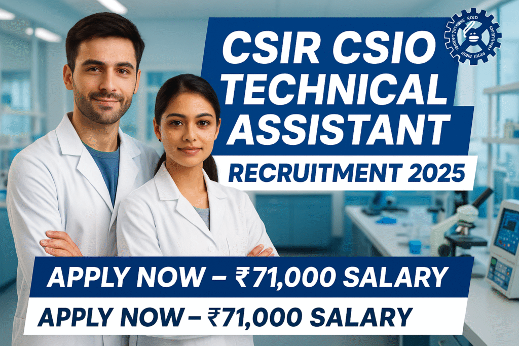 CSIR CSIO Technical Assistant